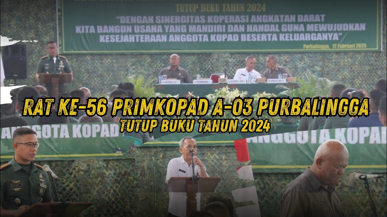 Primkopad RAT Ke-56 Primkopad Kartika A-03 Purbalingga Tutup Buku Tahun 2024 ...