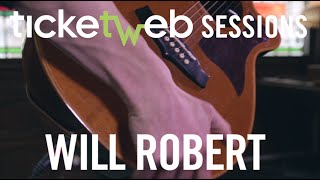 Will Robert - "Mountain" #TicketWebSessions