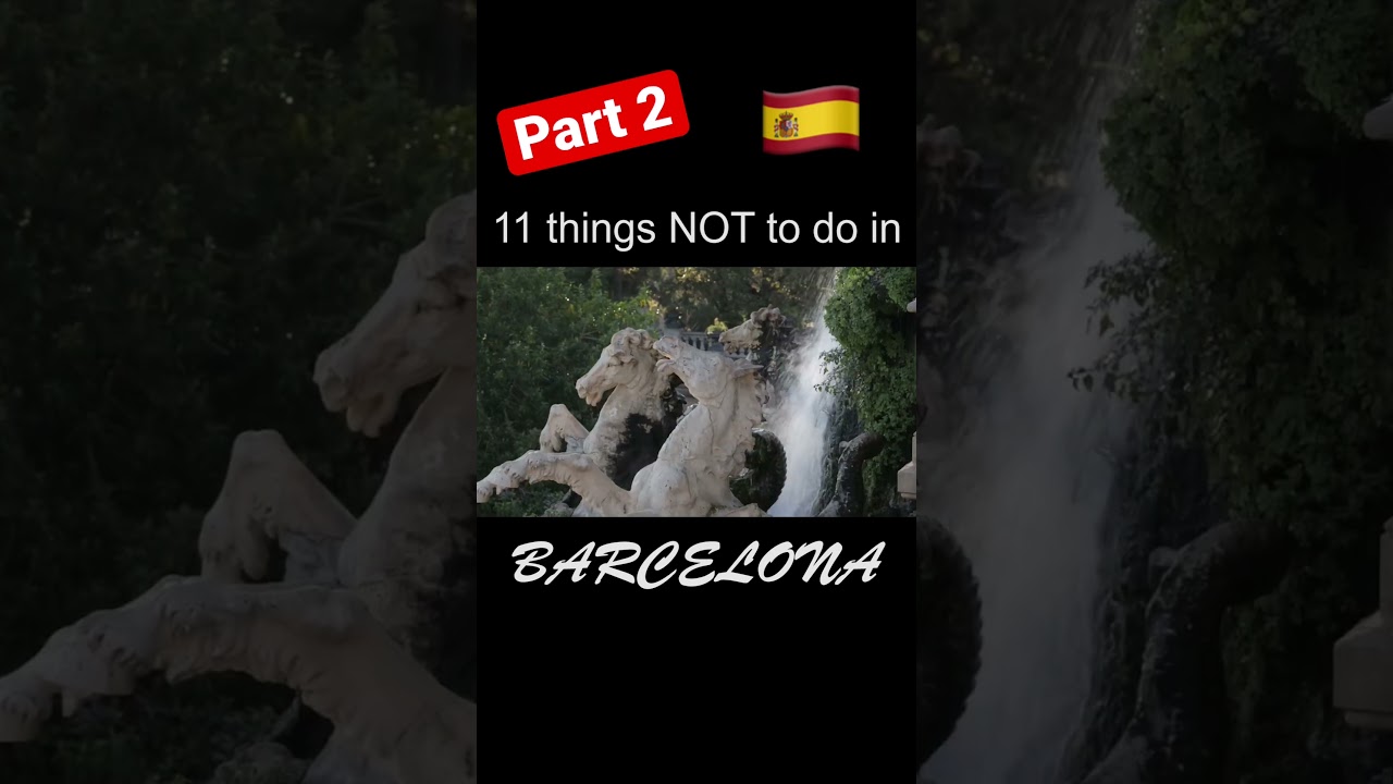 11 Things You Should NOT Do in Spain!