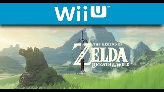 The Legend of Zelda: Breath of the Wild - E3 2016 Trailer (Wii U)