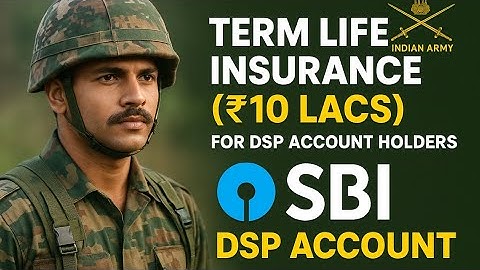DSP ACCOUNT SBI வழங்கும் ₹10 LAKHS TERM LIFE INSURANCE (SERVING)