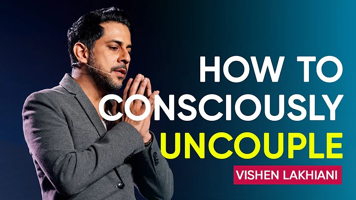 Divórcio com Amor e Consciência: Aprendendo com a Adversidade | Vishen Lakhiani