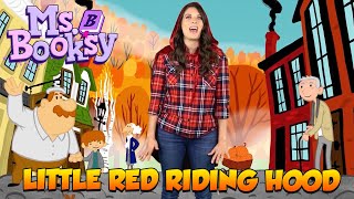 Little Red Riding Hood  FULL STORY for Kids  Ms. Booksy (Cool School)