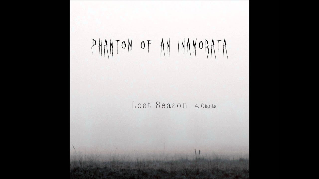 Phantom Of An Inamorata - Giants (NEW SONG!)