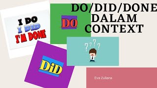 Penggunaan kata DO/DID/DONE dalam bahasa inggris