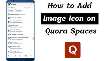 How to Add Image Icon on Quora Spaces?