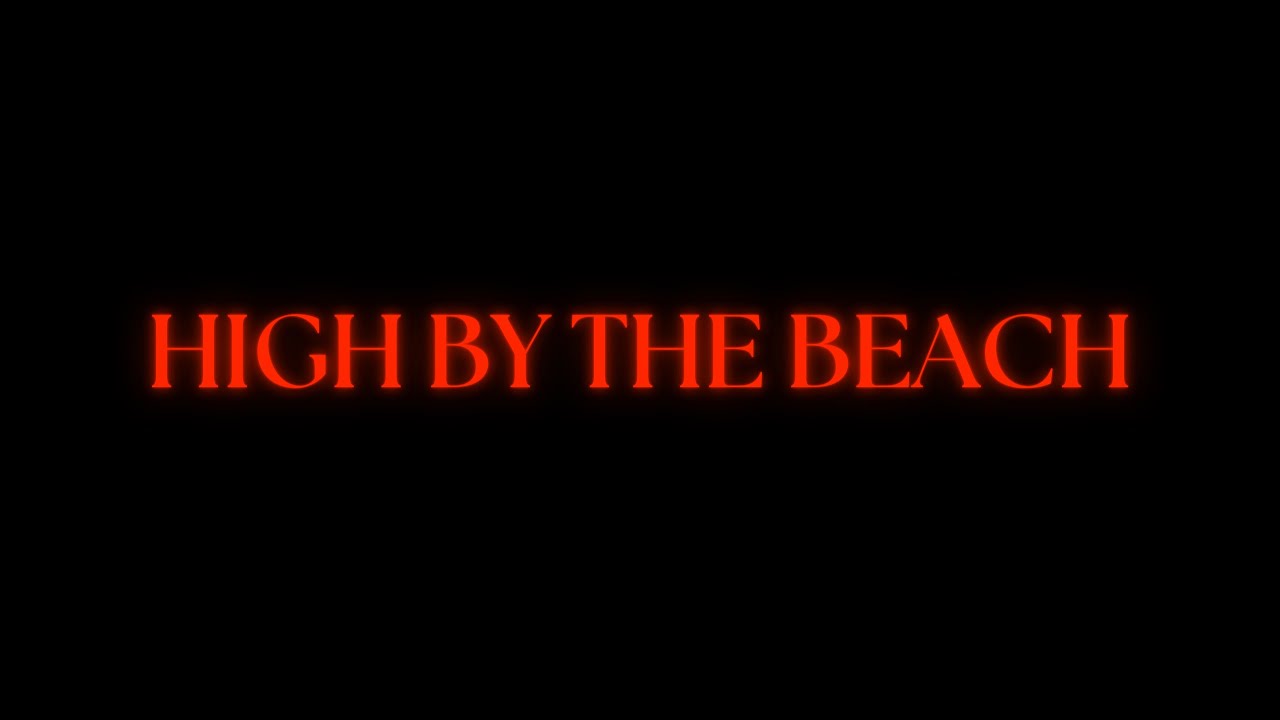 Lana Del Rey - High By The Beach // LYRICS 4K - YouTube