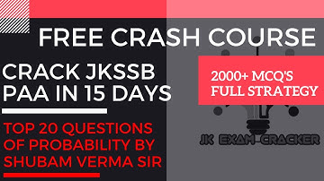 Day-01 || Top 20 Questions of PROBABILITY For JKSSB Panchayat Accounts Assistant By Shubam Sir