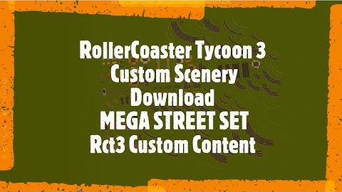 RollerCoaster Tycoon 3 Custom Scenery Download MEGA STREET SET Rct3 Custom Content