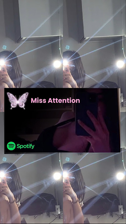 Miss Attention 🦋 |  