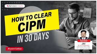 Free Certified Information Privacy Manager Certification Training | How To Clear CIPM in 30 Days?