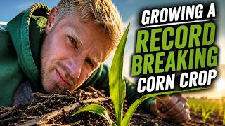 I'm Trying to Grow Record-Breaking Corn!