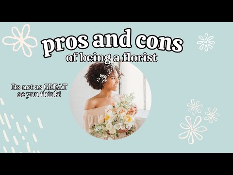 Pros and Cons Of Being A Florist  It's not as GREAT as you think