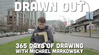 Drawn Out: 365 Days of Drawing with Michael Markowsky