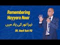 Remembering  nayyara noor        by dr hanif butt md