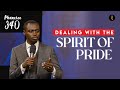 Dealing With The Spirit Of Pride | Phaneroo Service 340 | Apostle Grace Lubega