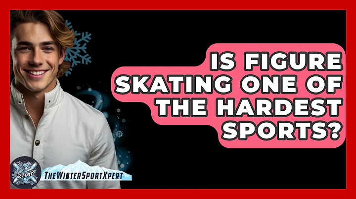 Is Figure Skating One of the Hardest Sports? - The Winter Sport Xpert