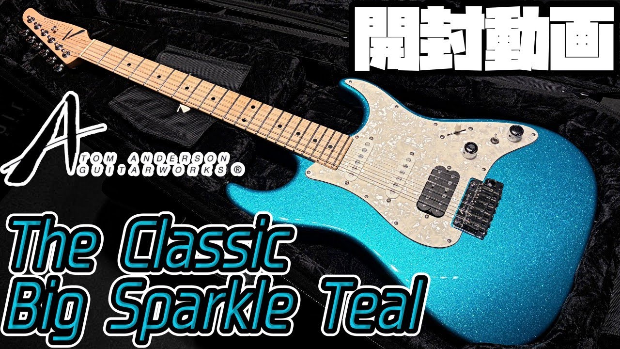 Unboxing! Tom Anderson The Classic Big Sparkle Teal [Product