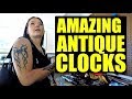 Ep107: AMAZING ANTIQUE CLOCKS! * We get to tour the house of an antique clock collector