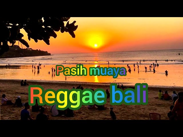 reggae bali lawas || pasih muaya #lagureggaebali #reggae #bali #lawas class=
