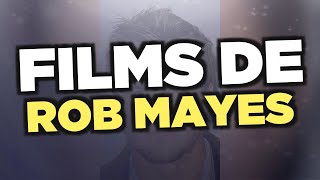 Les meilleurs films de Rob Mayes