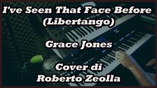 I'VE SEEN THAT FACE BEFORE (LIBERTANGO) - ROBERTO ZEOLLA ON YAMAHA GENOS