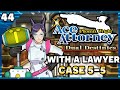 Phoenix Wright Ace Attorney Dual Destinies with an Actual Lawyer! Part 44