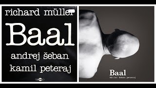Richard Müller, Andrej Šeban, Kamil Peteraj - Baal 1991 [HQ]