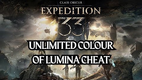 Unlimited Colour of Lumina CHEAT - Clair Obscur: Exhibition 33