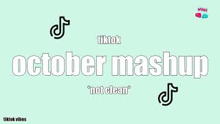 Tiktok Mashup October 2020 💎🤍🔥 (Not Clean)