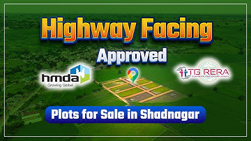 Are you looking for Highway Facing HMDA & RERA approved open plots for sale in Shadnagar?