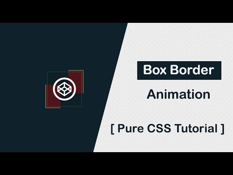 Box Border Animation Using CSS - Pure Border Effect Tutorial