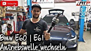 BMW E60 | E61 Antriebswelle / Abtriebswelle wechseln | Anleitung | Drehmomentwerte | Drive Shaft