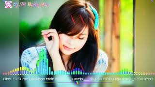 Bholi Si Surat new Dj Mixremix  2019