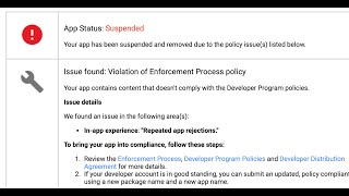 ✅ Solved ! App Status: Suspended | Your app has been suspended and removed due to the policy issue