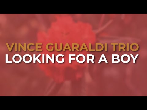 Putar Looking For A Boy - Vince Guaraldi Trio