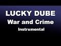 FREE Lucky Dube War And Crime Instrumental FREE Lucky Dube War And Crime Instrumental