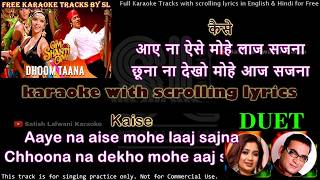 Dhoom taa naa | Om Shanti Om | DUET | clean karaoke with scrolling lyrics