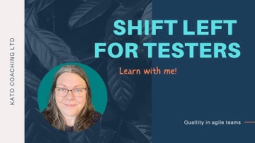 Shift Left for Testers Pt 2