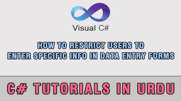 C# Restricting users to enter specific information in data entry forms In Urdu