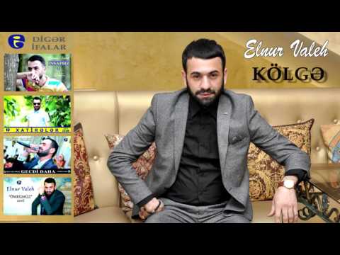 Elnur Valeh - KOLGE | Official Audio | 2017