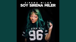 Video thumbnail of "Sirena Miler - Soy Sirena Miler"
