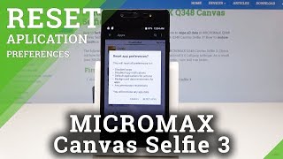 How to Reset App Preferences in MICROMAX Selfie 3 - Restore App Configuration screenshot 2