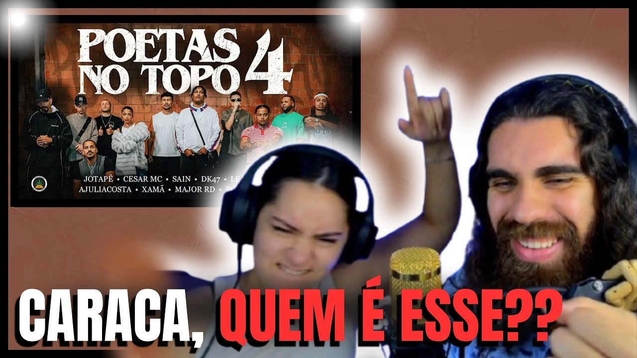 Leigos CONHCENDO Poetas no Topo 4 - REACT LUCAS MEIRA feat CAROL