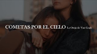 La Oreja de Van Gogh - Cometas por el cielo [letra]