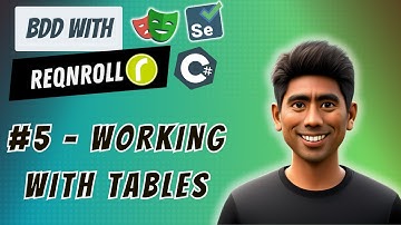 #5 - Working with Tables of BDD with ReqnRoll using C# .NET