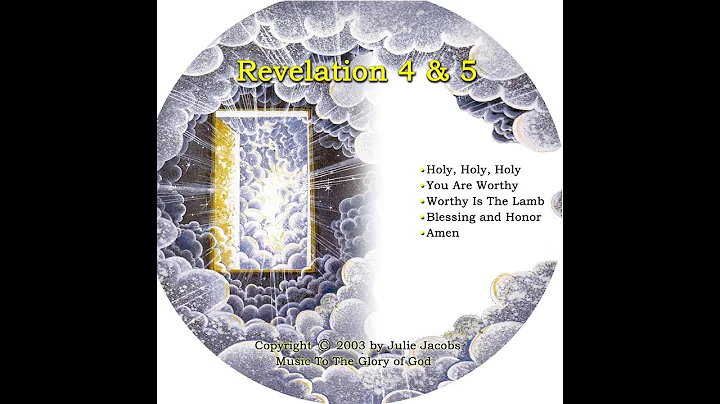 Revelation 4 & 5