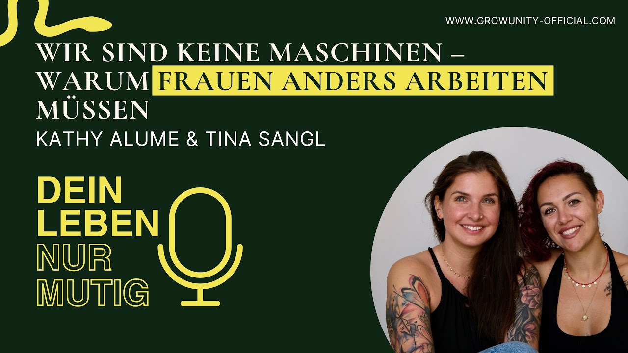 # 043 Wir sind keine Maschinen – warum Frauen anders arbeiten müssen