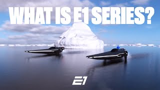 What is E1 Series? The Official Championship Trailer