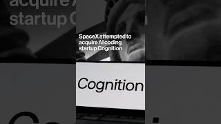 SpaceX attempted to acquire AI coding startup Cognition